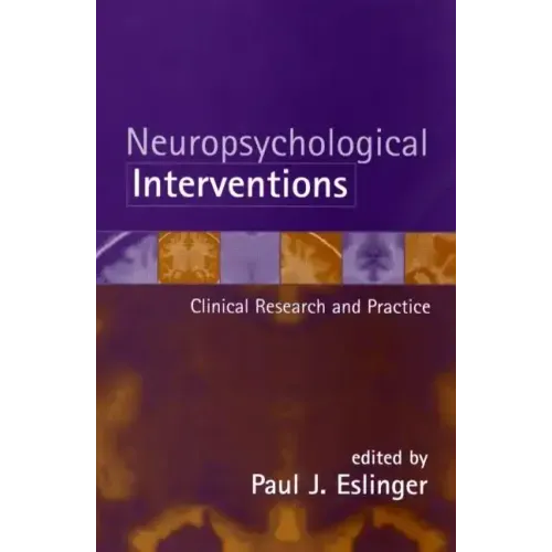 Neuropsychological Interventions: Clinical Research and Practice