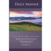 Daily Manna: God's Word of Blessing for You: 365 Devotionals and Prayers for Every Day of the Year