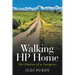 Walking HP Home: The Diaries of a Caregiver