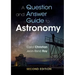 A Question and Answer Guide to Astronomy