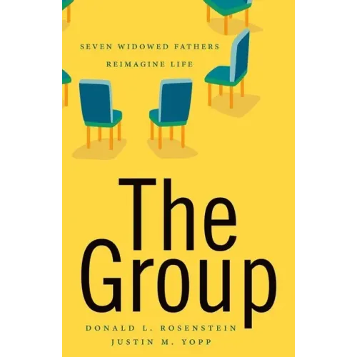 The Group: Seven Widowed Fathers Reimagine Life