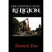 Deconstructing Religion