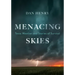 Menacing Skies: Texas Weather and Stories of Survival