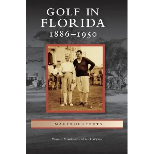 Golf in Florida: 1886-1950