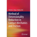 Method of Dimensionality Reduction in Contact Mechanics and Friction