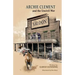 Archie Clement and the Uncivil War