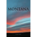Montana: An Uncommon Land