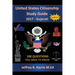 United States Citizenship Study Guide and Workbook - Gujarati: 100 Questions You Need To Know