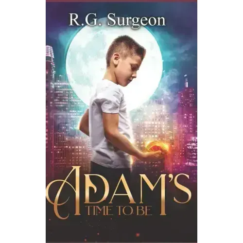 Adam's Time To Be
