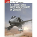 F-4 Phantom II Wild Weasel Units in Combat