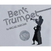 Ben's Trumpet: A Caldecott Honor Award Winner