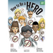 How to Be a Hero: A Comic Book about Bullying