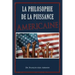 La Philosophie De La Puissance Américaine