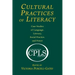 Cultural Practices of Literacy: Case Studies of Language, Literacy, Social Practice, and Power