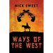 Ways of the West