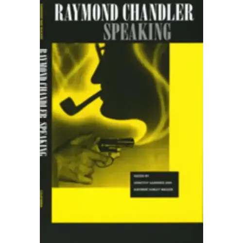 Raymond Chandler Speaking