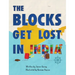 The Blocks Get Lost in India