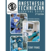 Anesthesia Technician Survival Guide 3RD Edition: By Anesthesia Technicians For Anesthesia Technicians
