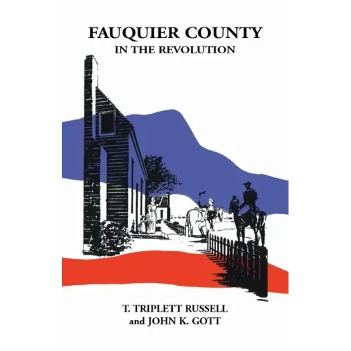 Fauquier County in the Revolution