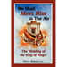 We Shall Meet Him in the Air, the Wedding of the King of Kings