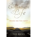 At the Crossroads of Life