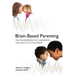 Brain-Based Parenting: The Neuroscience of Caregiving for Healthy Attachment