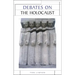 Debates on the Holocaust