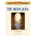 The Moon Pool - Phoenix Science Fiction Classics (with Notes and Critical Essays)