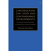 Construction Law, Costs and Contemporary Developments: Drawing the Threads Together: A Festschrift for Lord Justice Jackson