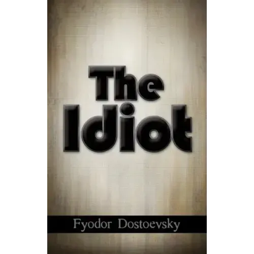 The Idiot