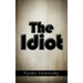 The Idiot