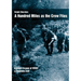 A Hundred Miles As The Crow Flies: A Great Escape of WWII