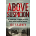 Above Suspicion: An Undercover FBI Agent, an Illicit Affair, and a Murder of Passion
