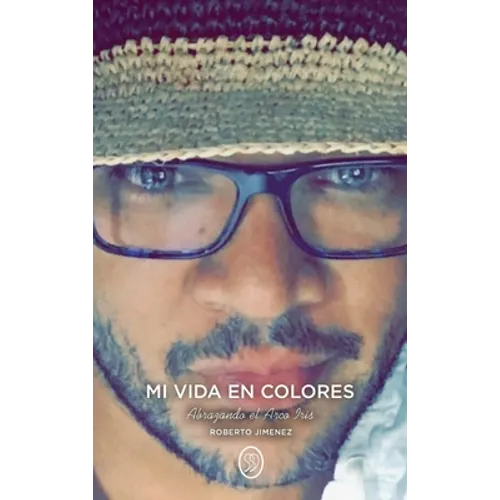 Mi Vida En Colores: Abrazando el Arco Iris