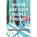 Where Are Your People From?: A Novel in Stories