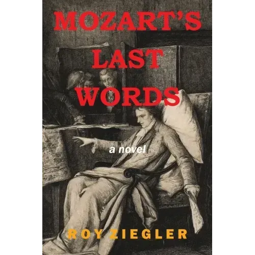Mozart's Last Words
