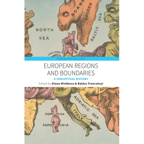 European Regions and Boundaries: A Conceptual History