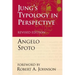 Jung's Typology in Perspective: The Fusional Complex and the Unlived Life