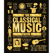 The Classical Music Book: Big Ideas Simply Explained