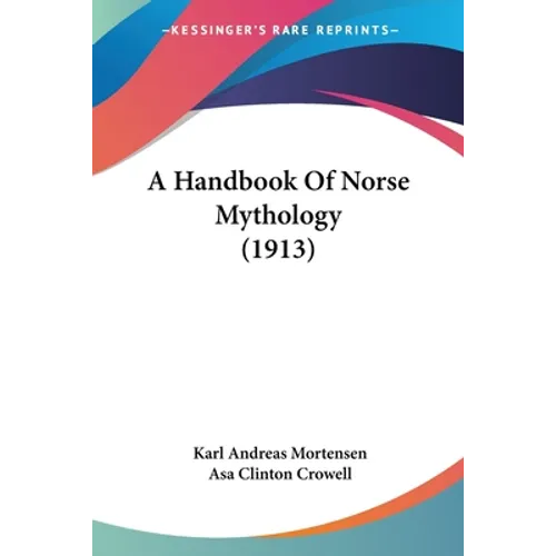 A Handbook Of Norse Mythology (1913)