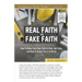 Real Faith vs. Fake Faith Study Guide