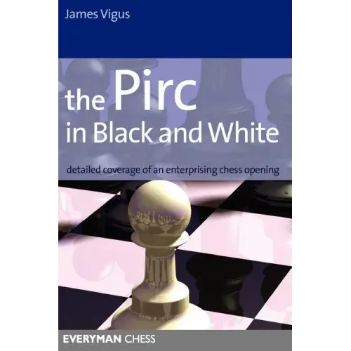 The Pirc in Black and White
