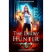The Drow Hunter: An Urban Fantasy Action Adventure