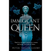 The Immigrant Queen
