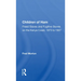 Children of Ham: Freed Slaves and Fugitive Slaves on the Kenya Coast, 1873 to 1907
