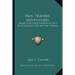 Paul Travers' Adventures: Being A Faithful Narrative Of A Boy's Journey Around The World