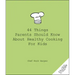 44 Things Parents Should Know about Healthy Cooking for Kids