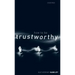 How to Be Trustworthy