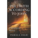 The Truth According to John: A Metaphysical Mystery of Revelation and Transformation