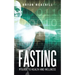 Fasting: A Guide to Health and Wellness